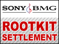 Sony BMG Rootkit Settlement